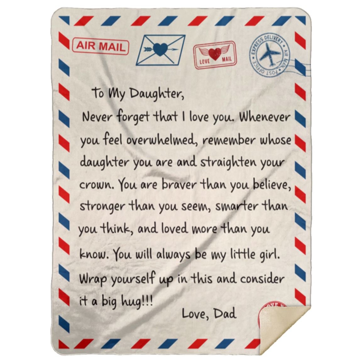 Beautiful Gift for Daughter From Dad "Never Forget That I Love You" Premium Plush Blanket Blankets Premium Mink Sherpa Blanket - 50" x 60" (Best Seller)