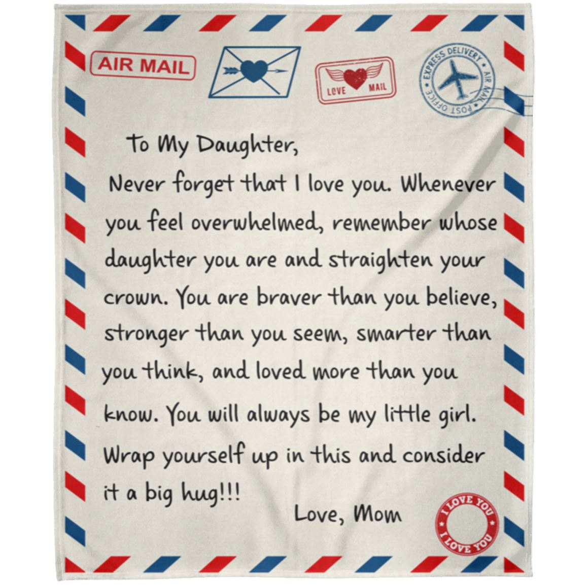 Beautiful Gift for Daughter From Mom "Never Forget That I Love You" Premium Plush Blanket Apparel Plush Fleece Throw Blanket - 50" x 60"