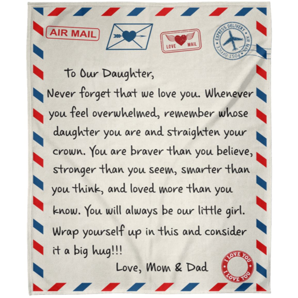 Beautiful Gift for Daughter From Mom and Dad "Never Forget That We Love You" Premium Plush Blanket Apparel Plush Fleece Throw Blanket - 50" x 60"