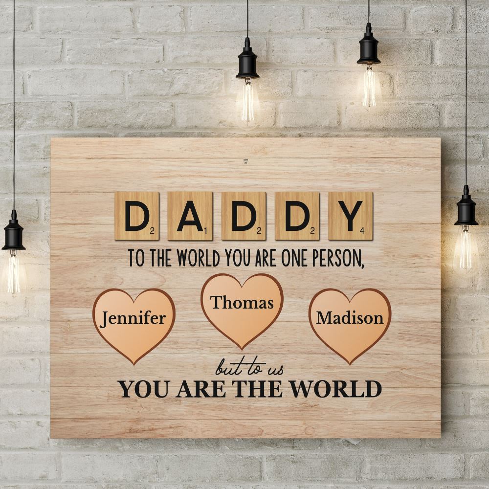 Gift For Dad "You Are The World" Premium Custom Canvas