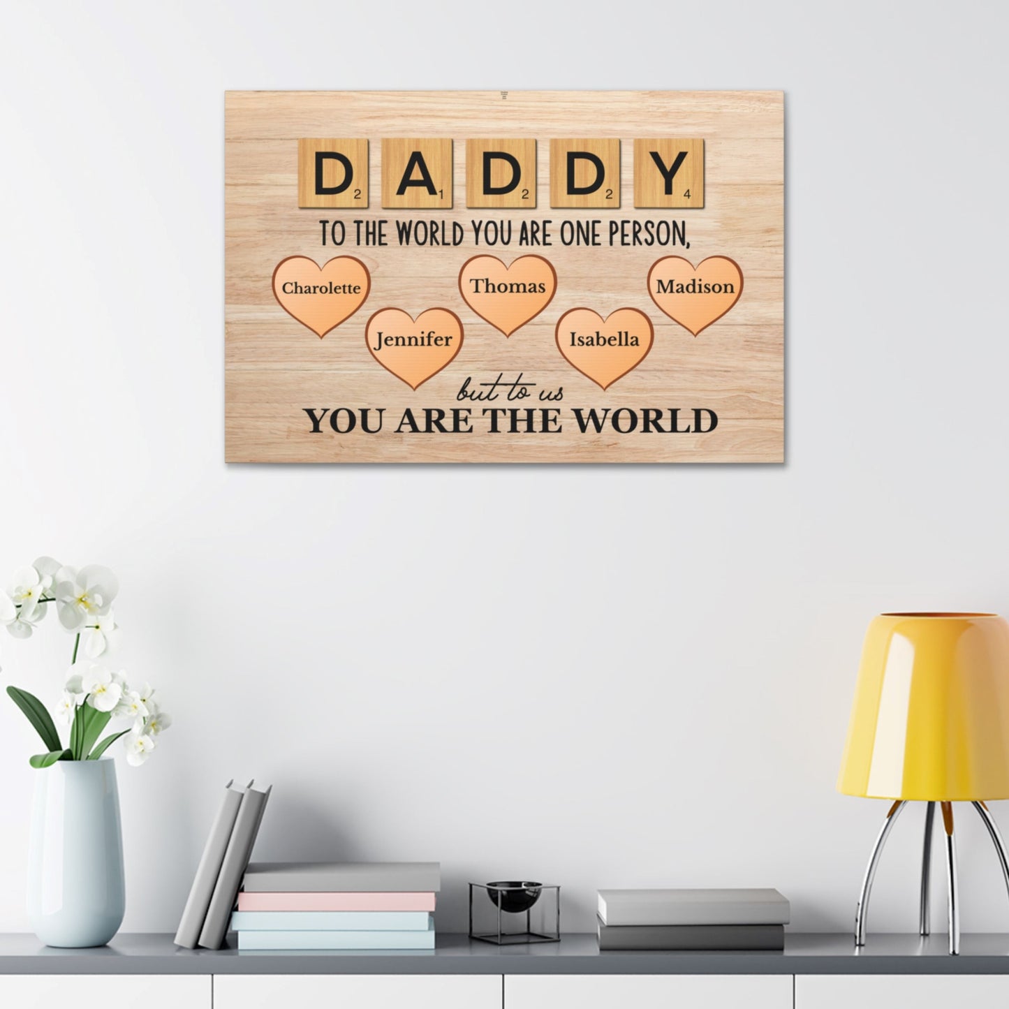 Gift For Dad "You Are The World" Premium Custom Canvas