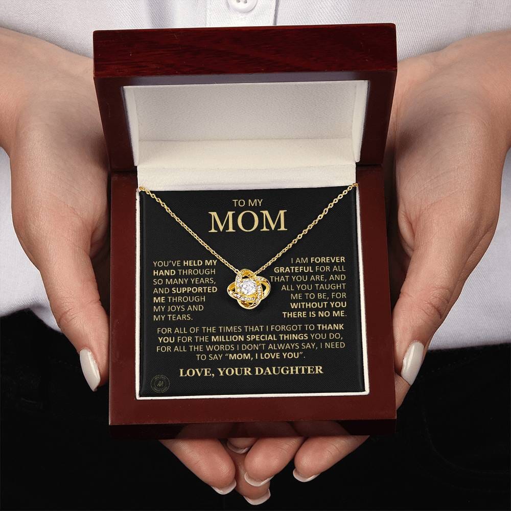 Beautiful Gift for Mom From Daughter "Without You There Is No Me" Knot Necklace Jewelry