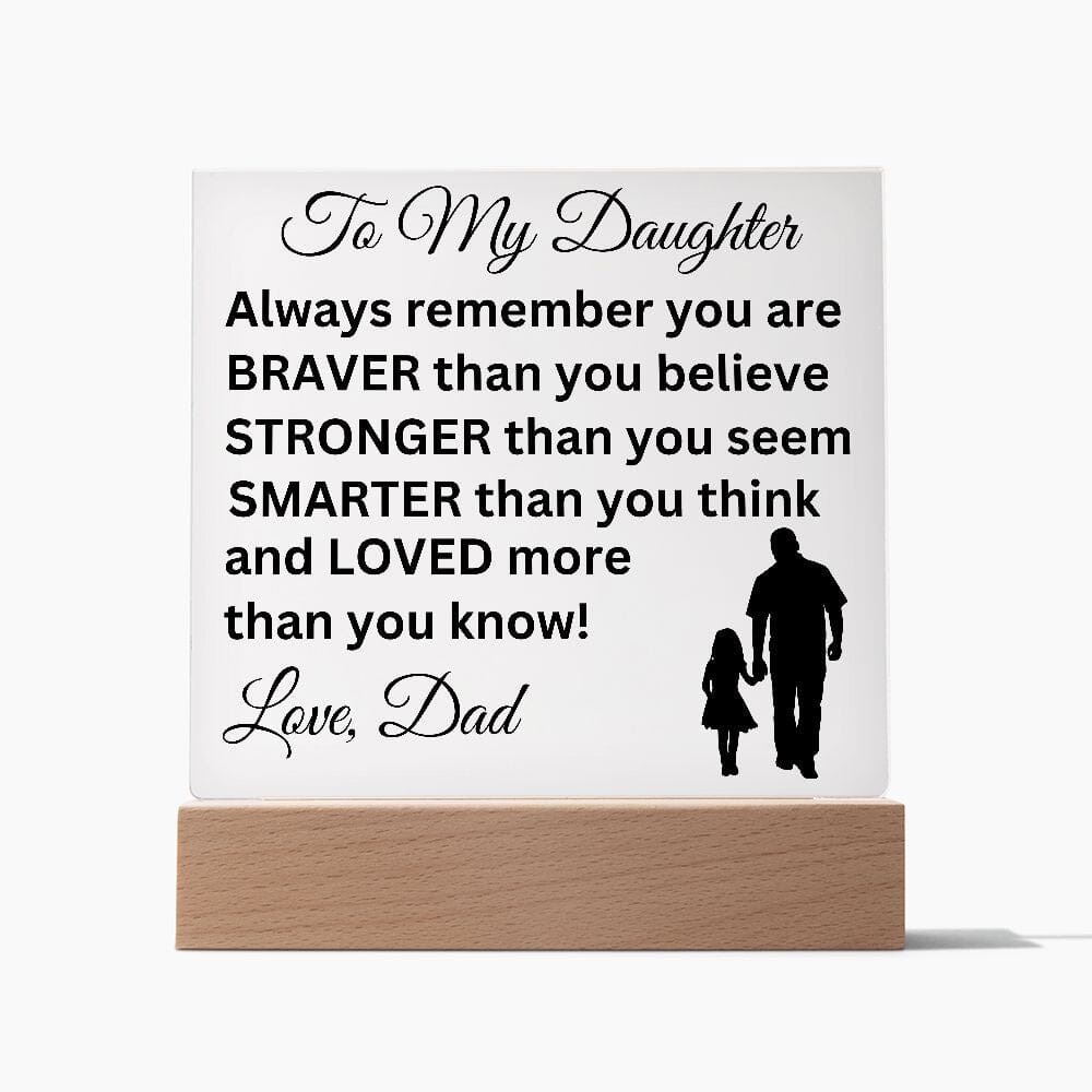 Gift for Daughter from Dad "Loved More Than You Know" Acrylic Plaque Jewelry