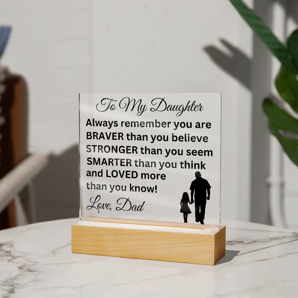 Gift for Daughter from Dad "Loved More Than You Know" Acrylic Plaque Jewelry