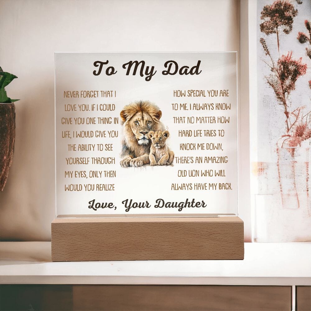 Beautiful Gift For Dad From Daughter "Always Have My Back" Acrylic Plaque: An Unforgettable and Exclusive Keepsake Jewelry Wooden Base