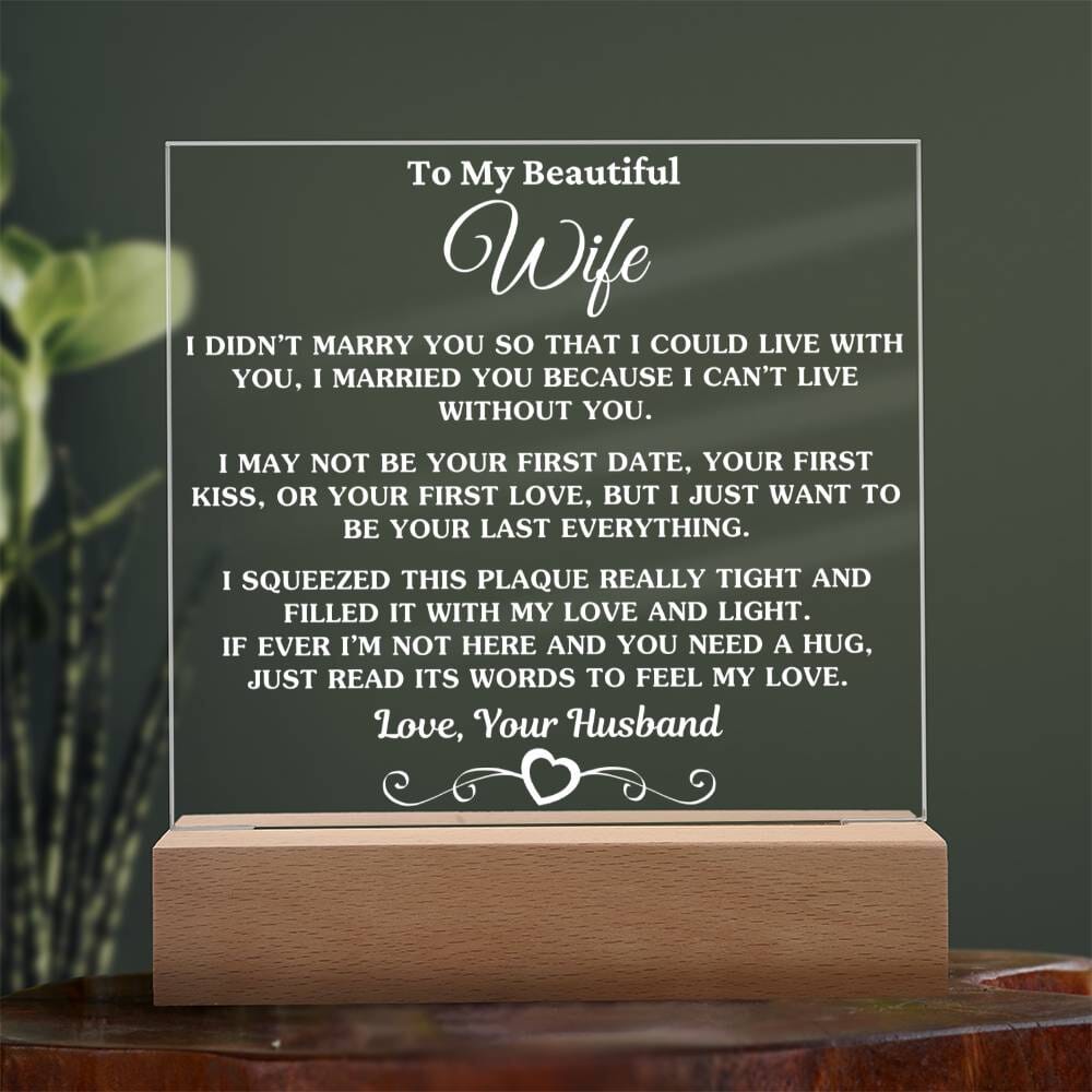 Gift For Husband "I Can't Live Without You" White Text Acrylic Plaque Jewelry