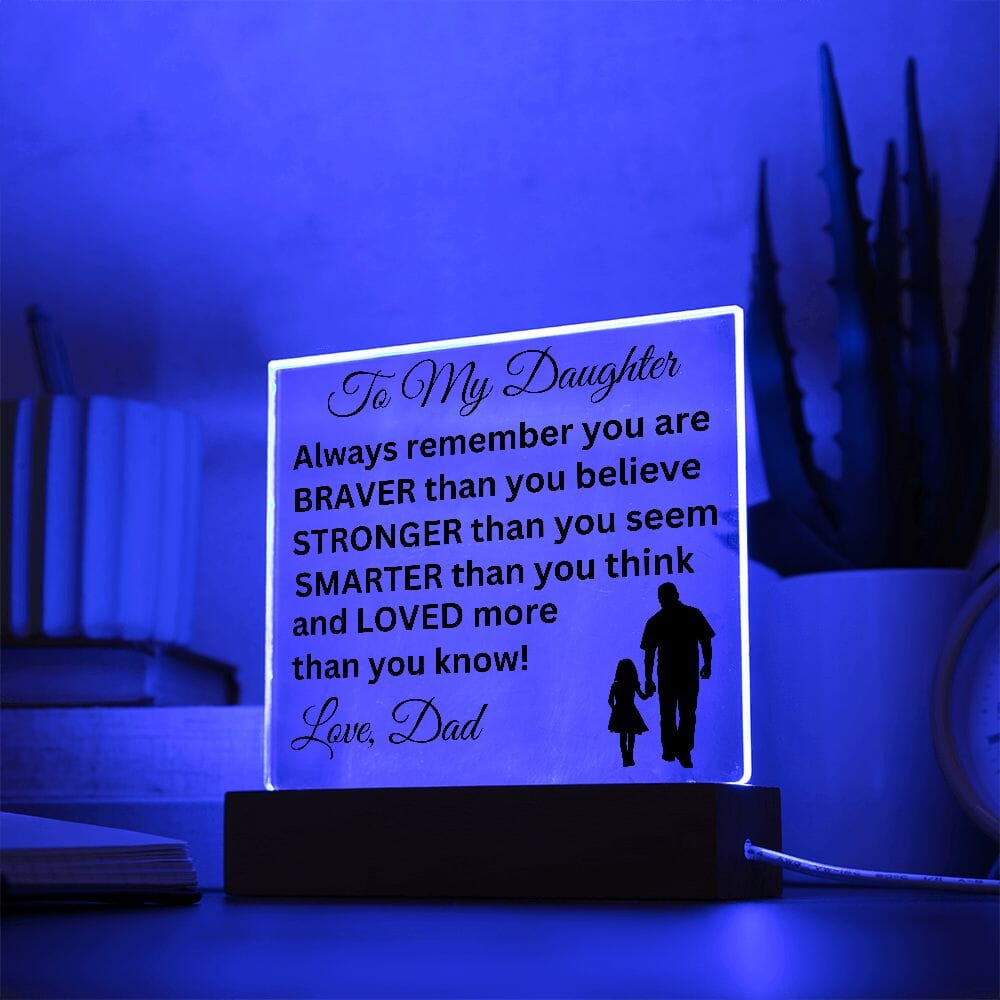 Gift for Daughter from Dad "Loved More Than You Know" Acrylic Plaque Jewelry