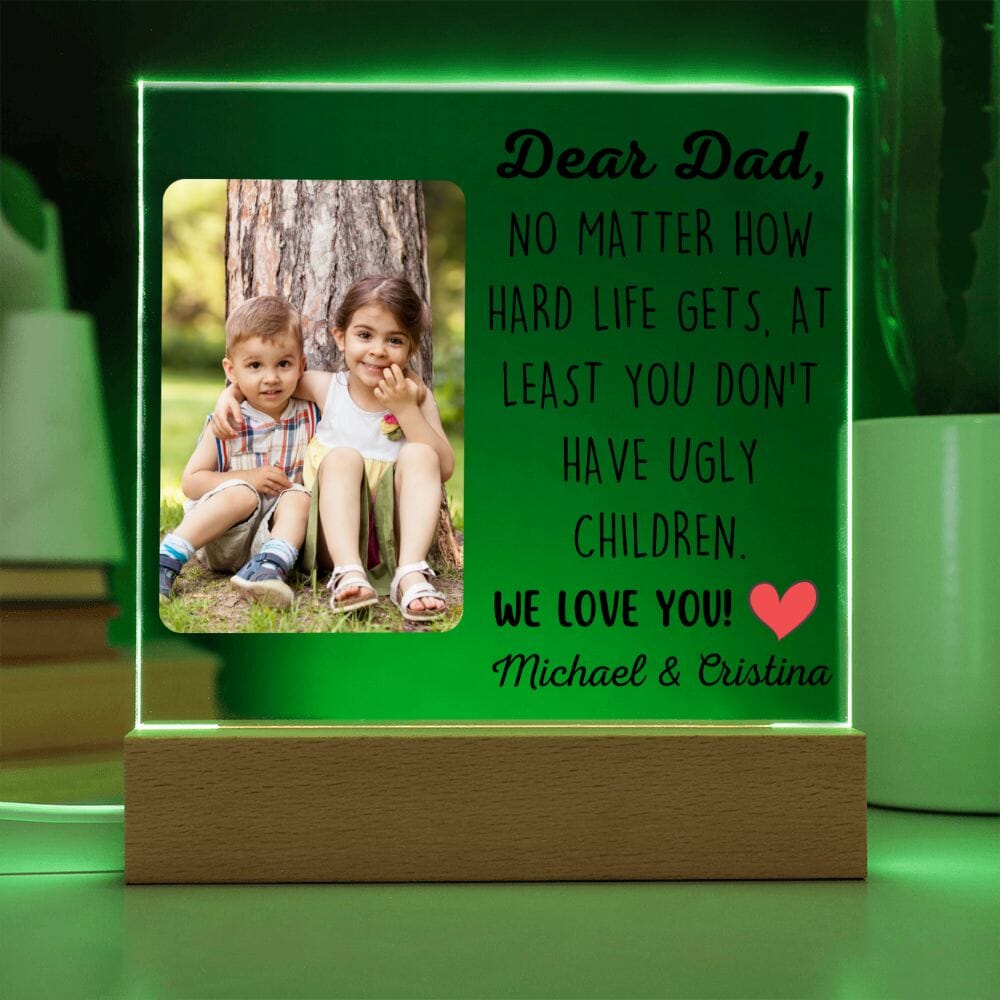 Gift for Dad "No Matter How Hard Life Gets" Acrylic Plaque Jewelry