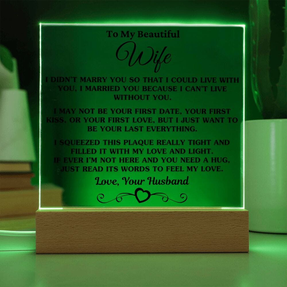 Gift For Wife "I Can't Live Without You" Acrylic Plaque: An Unforgettable and Exclusive Keepsake Jewelry