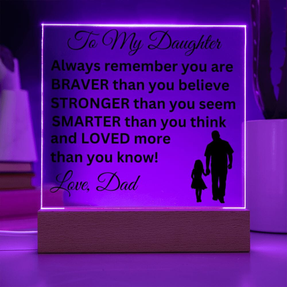 Gift for Daughter from Dad "Loved More Than You Know" Acrylic Plaque Jewelry
