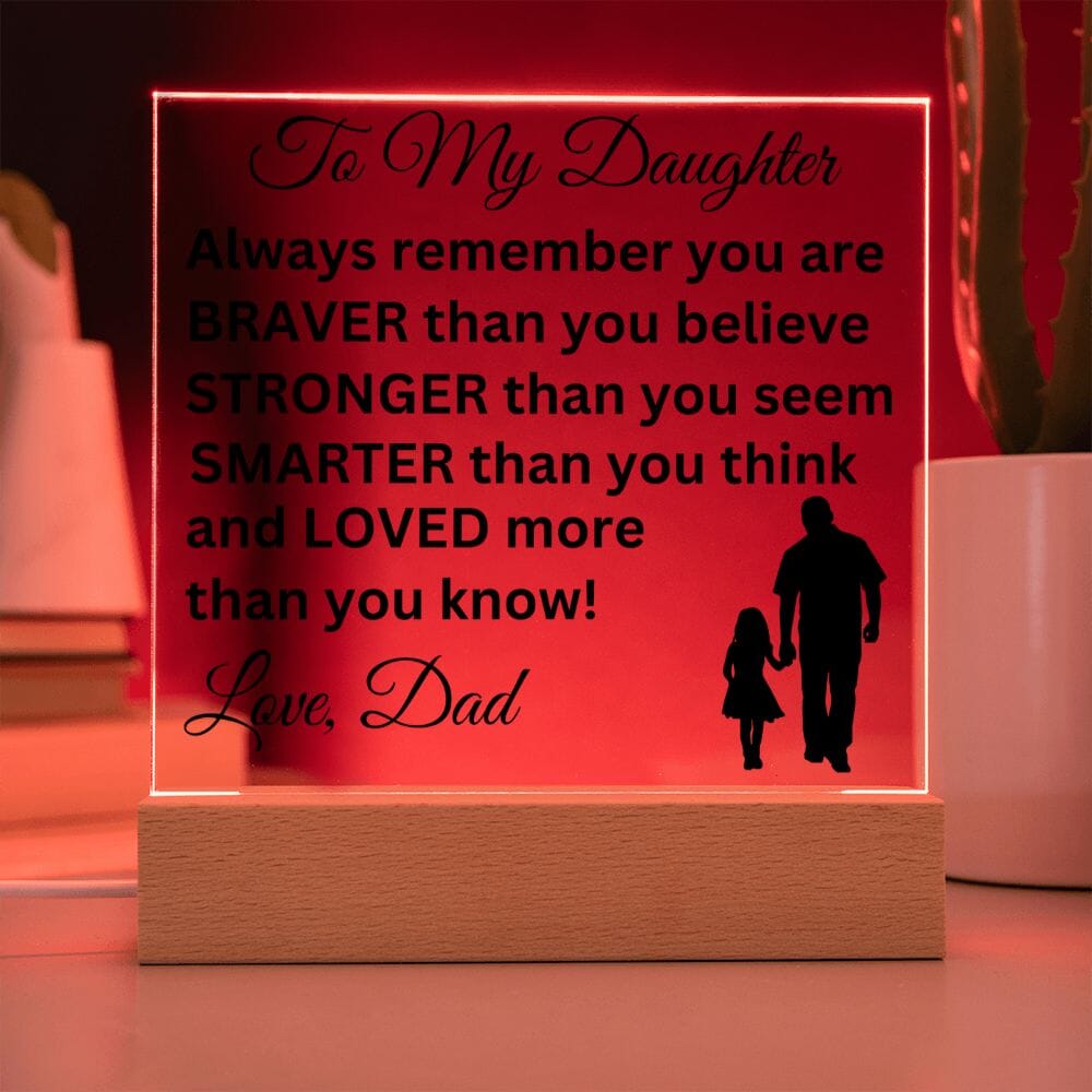 Gift for Daughter from Dad "Loved More Than You Know" Acrylic Plaque Jewelry Acrylic Square with LED Base