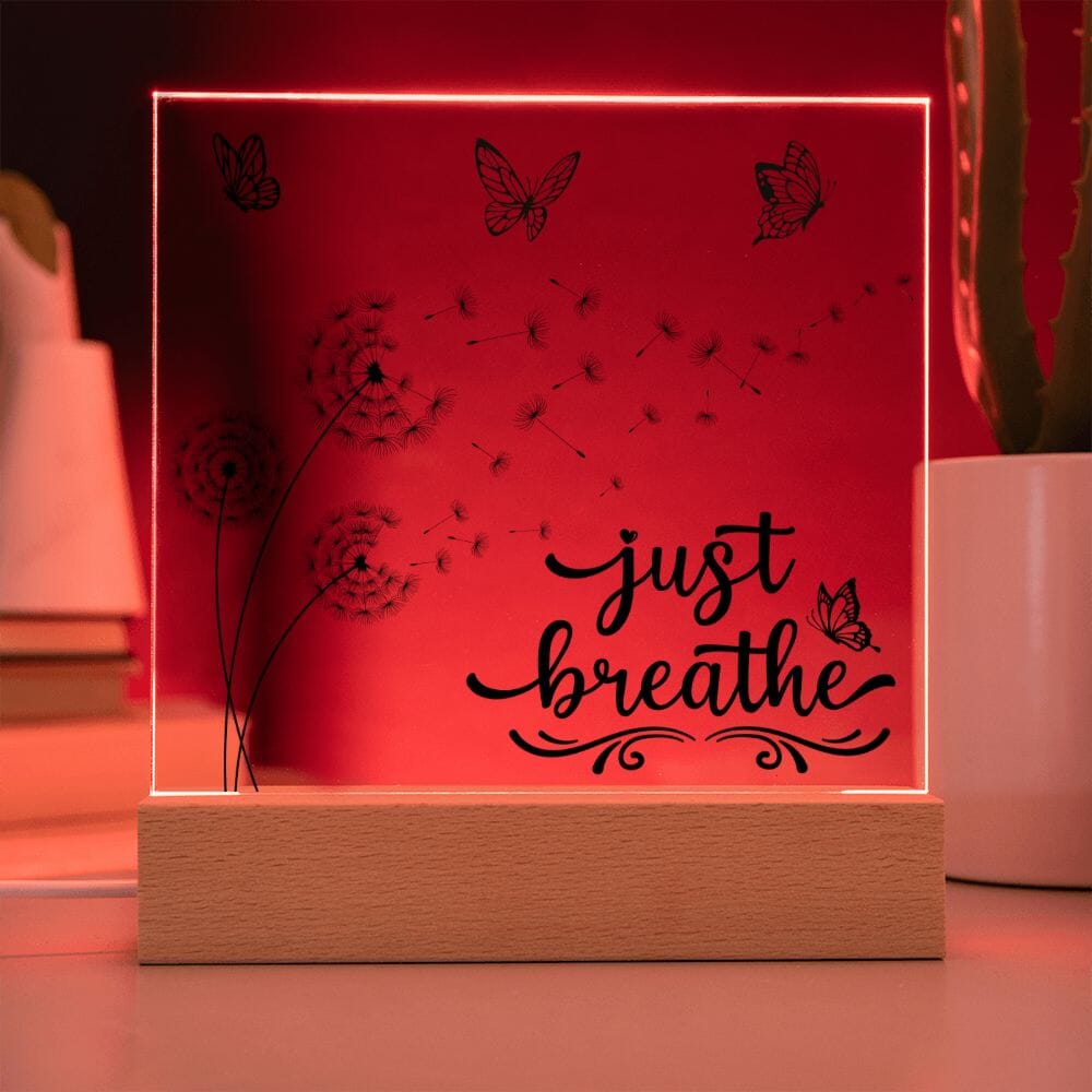 Beautiful "Just Breathe" Acrylic Plaque: An Unforgettable and Exclusive Keepsake Jewelry