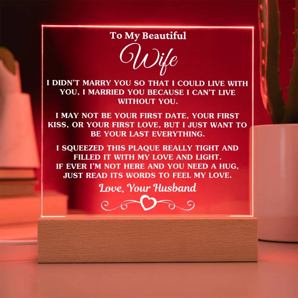 Gift For Husband "I Can't Live Without You" White Text Acrylic Plaque Jewelry