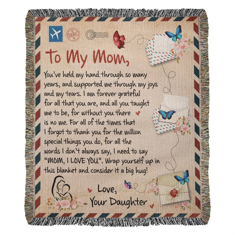 Gift for Mom From Daughter "Without You There Is No Me" Heirloom Woven Blanket Jewelry