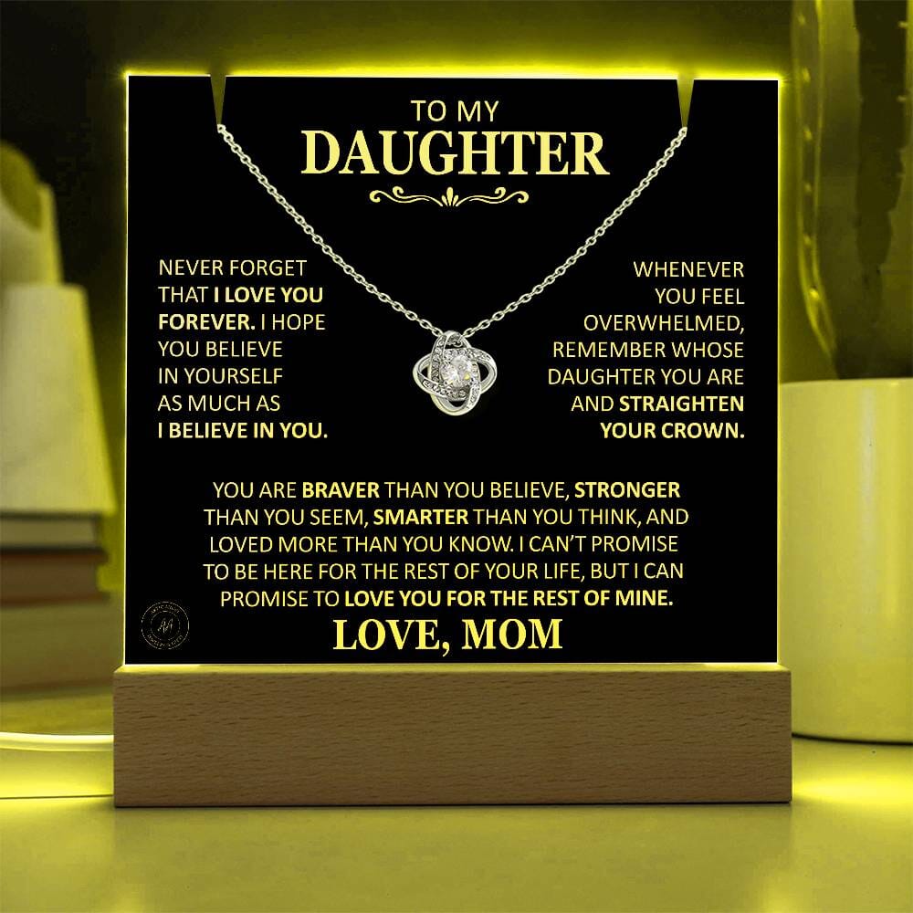 Beautiful Gift for Daughter From Mom "Never Forget That I Love You" Acrylic Plaque Jewelry
