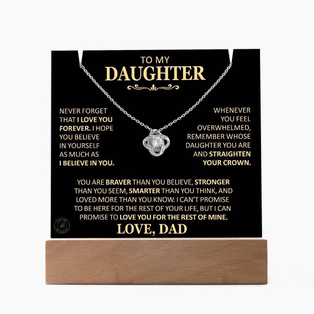 Beautiful Gift for Daughter From Dad "Never Forget That I Love You" Acrylic Plaque Jewelry