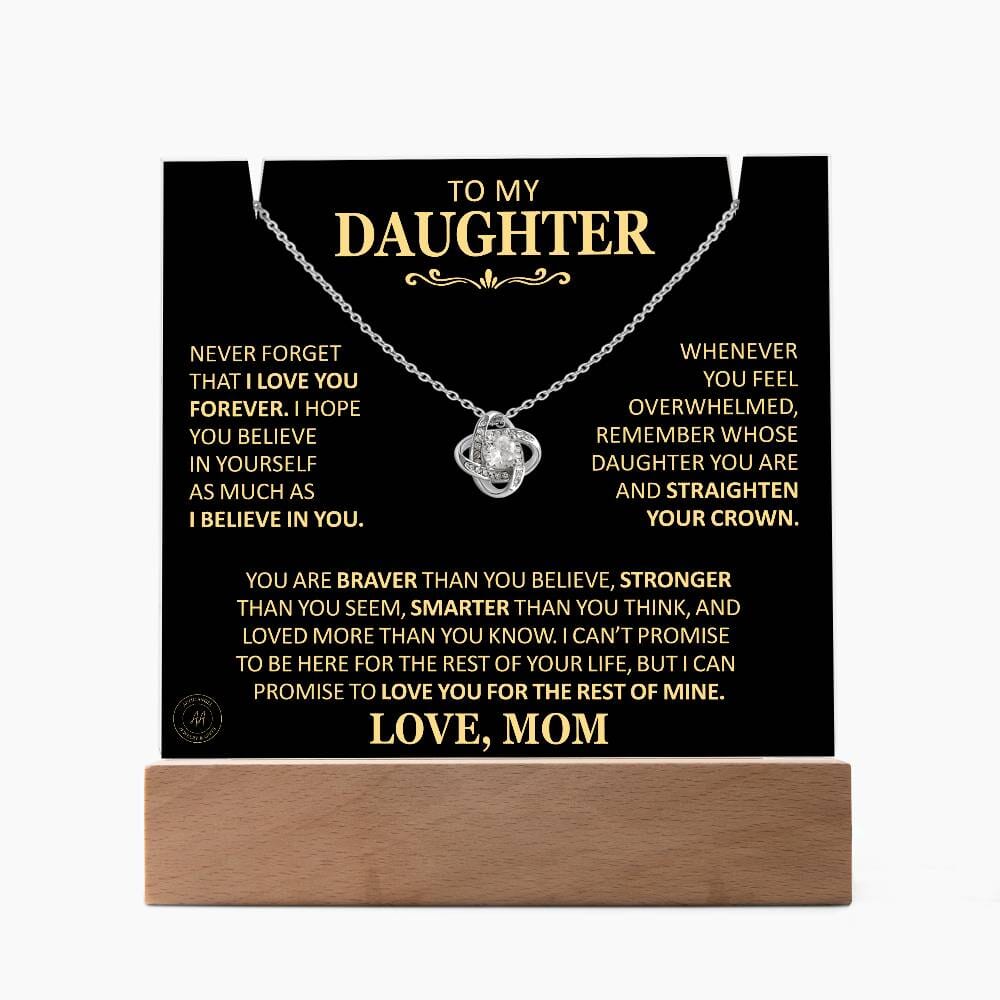 Beautiful Gift for Daughter From Mom "Never Forget That I Love You" Acrylic Plaque Jewelry
