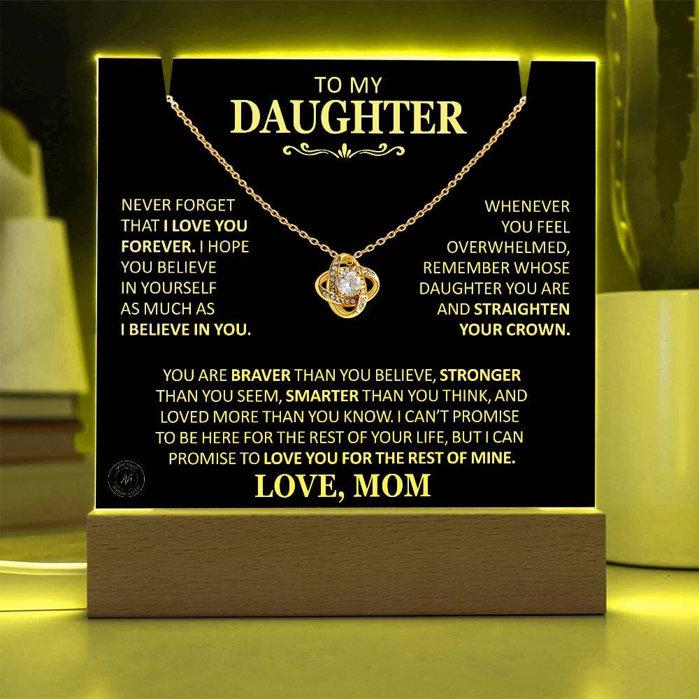 Beautiful Gift for Daughter From Mom "Never Forget That I Love You" Acrylic Plaque Jewelry