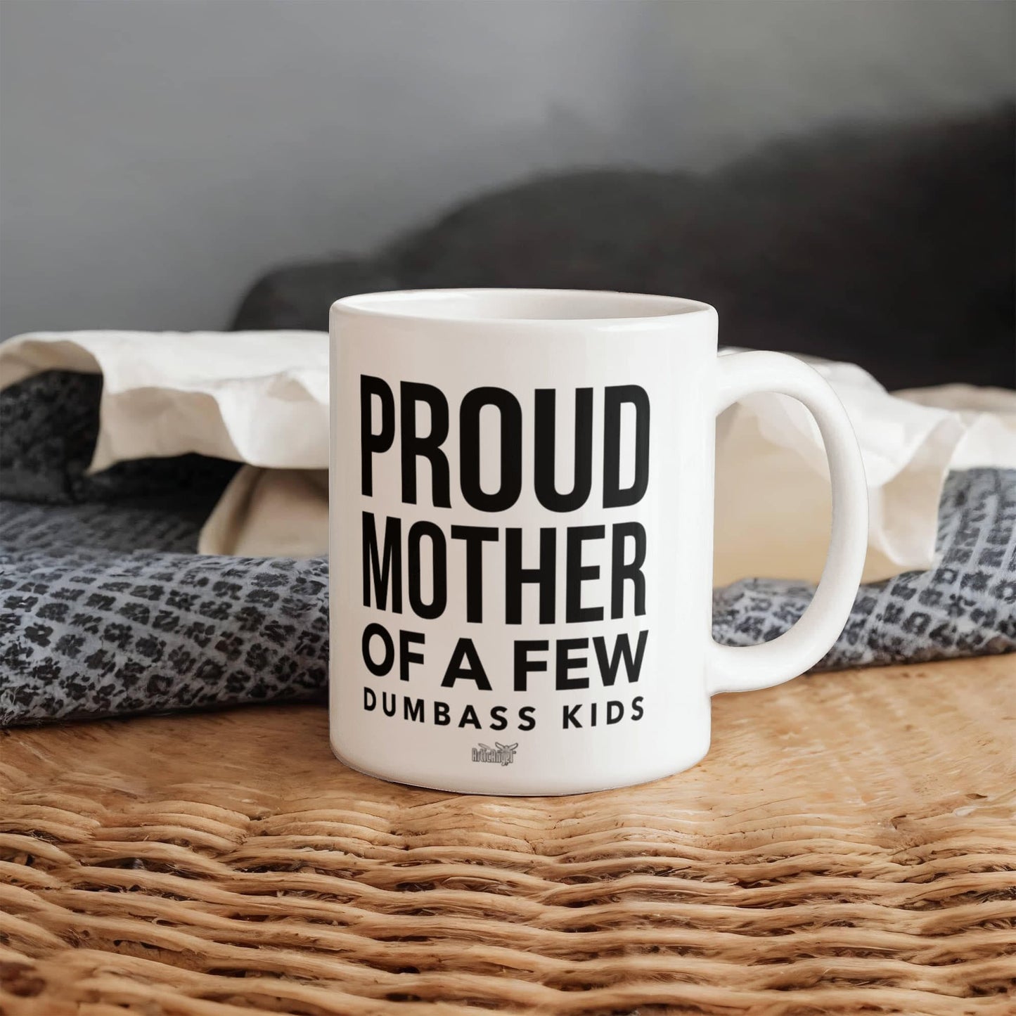 Funny Gift For Mom "Proud Mother Of A Few Dumbass Kids" Coffee Mug Drinkware