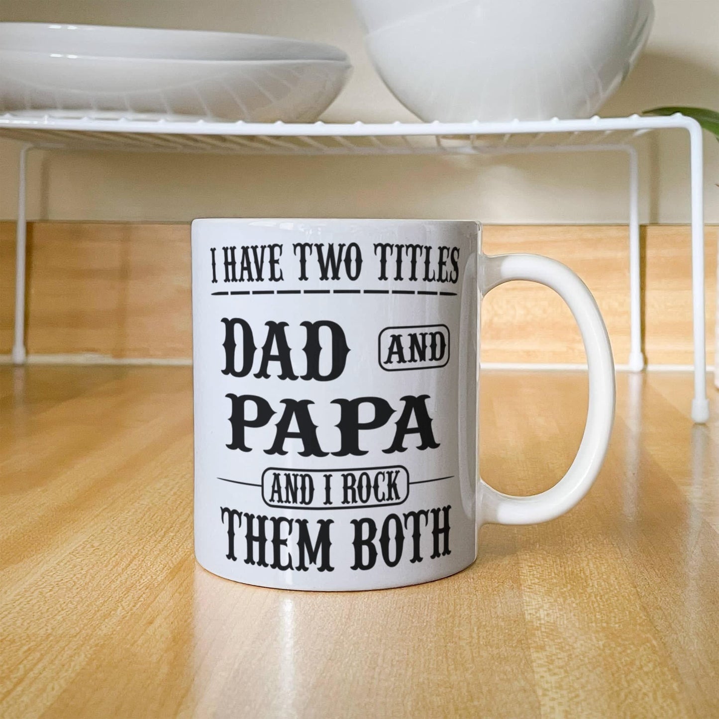 Funny Gift For Grandpa "I Have Two Titles Dad and Papa and I Rock Them Both" Coffee Mug Drinkware