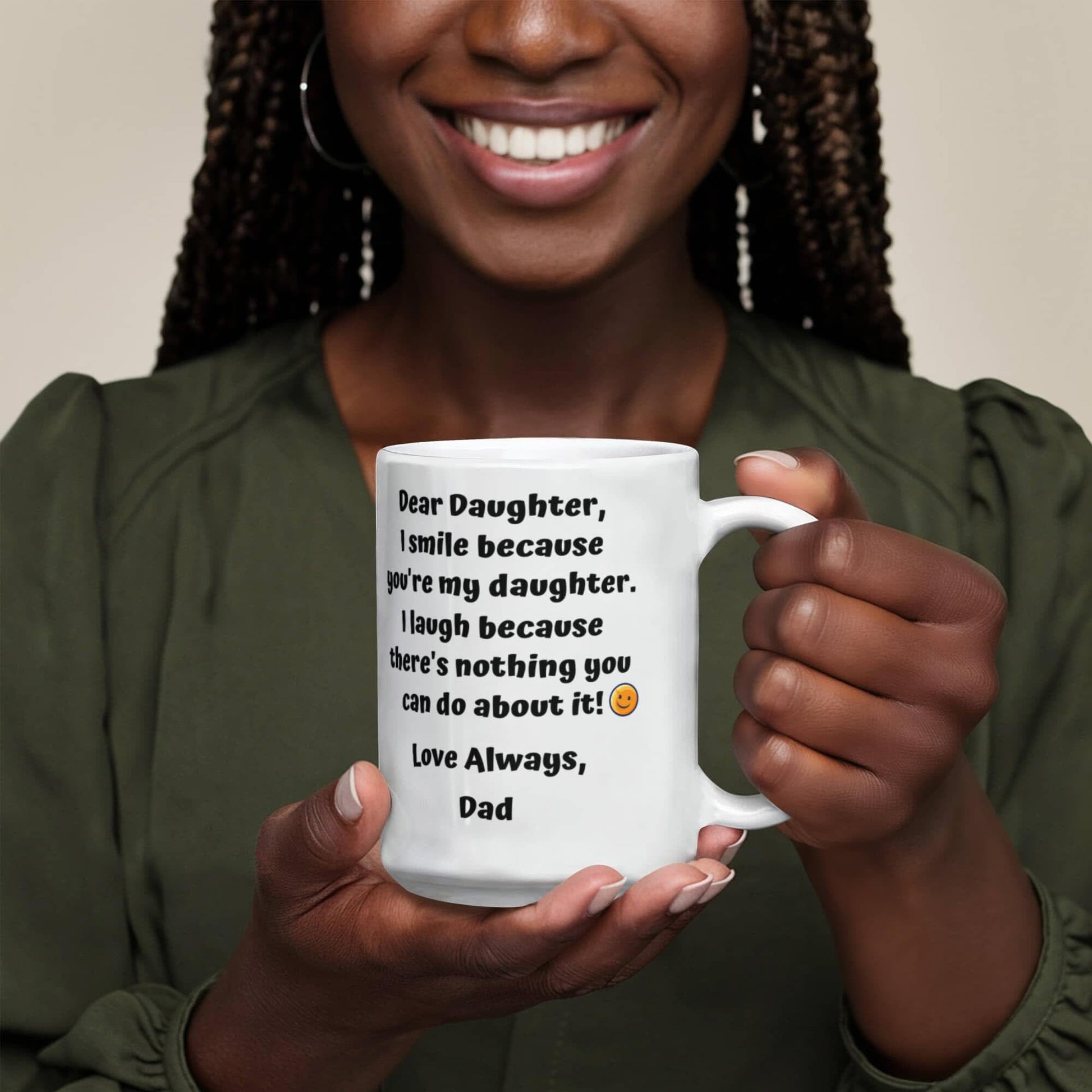 Funny Dear Daughter Gift "I Smile Because You're My Daughter.." Love Dad Mug Drinkware