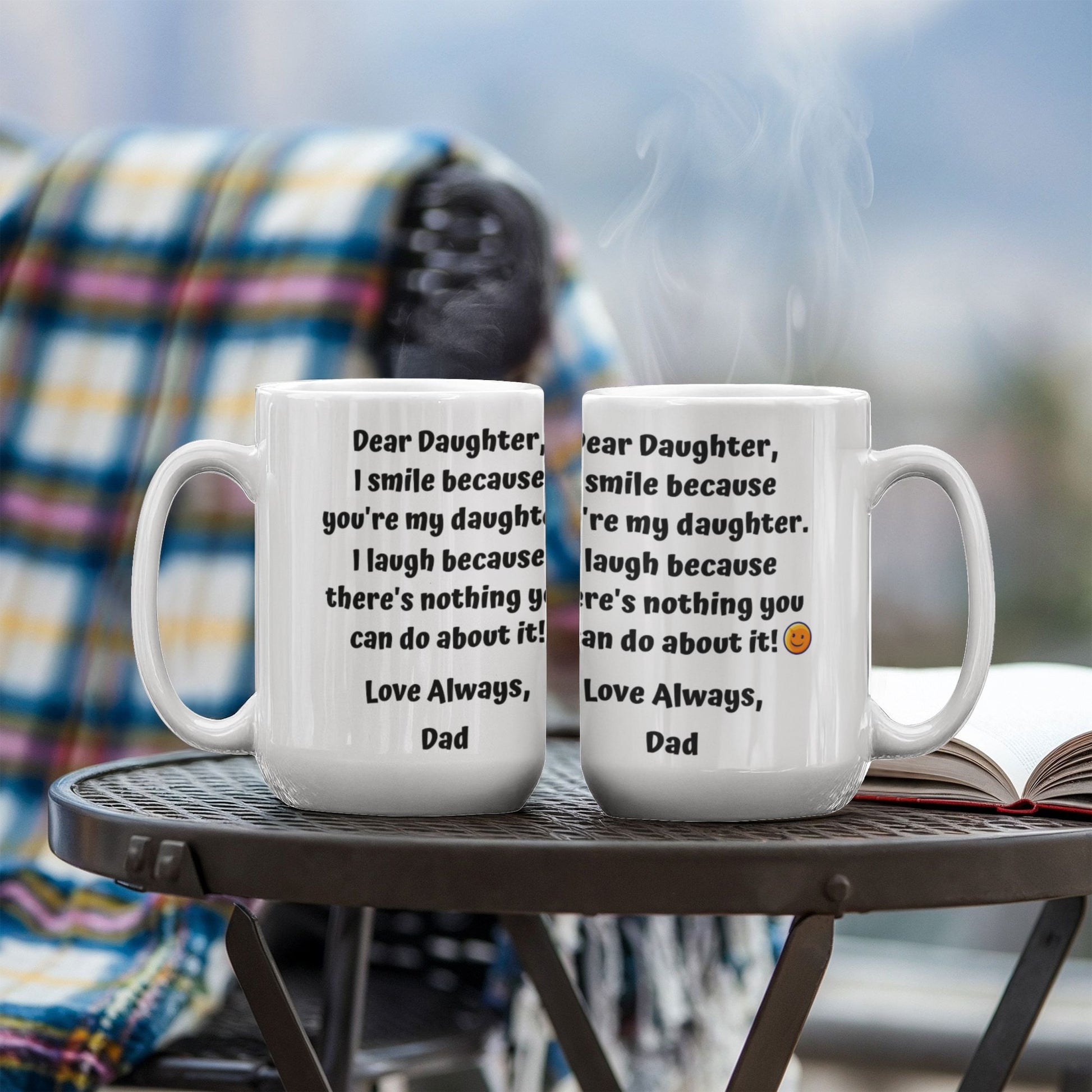 Funny Dear Daughter Gift "I Smile Because You're My Daughter.." Love Dad Mug Drinkware