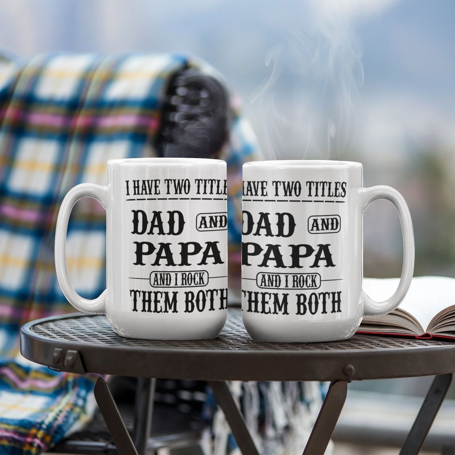Funny Gift For Grandpa "I Have Two Titles Dad and Papa and I Rock Them Both" Coffee Mug Drinkware