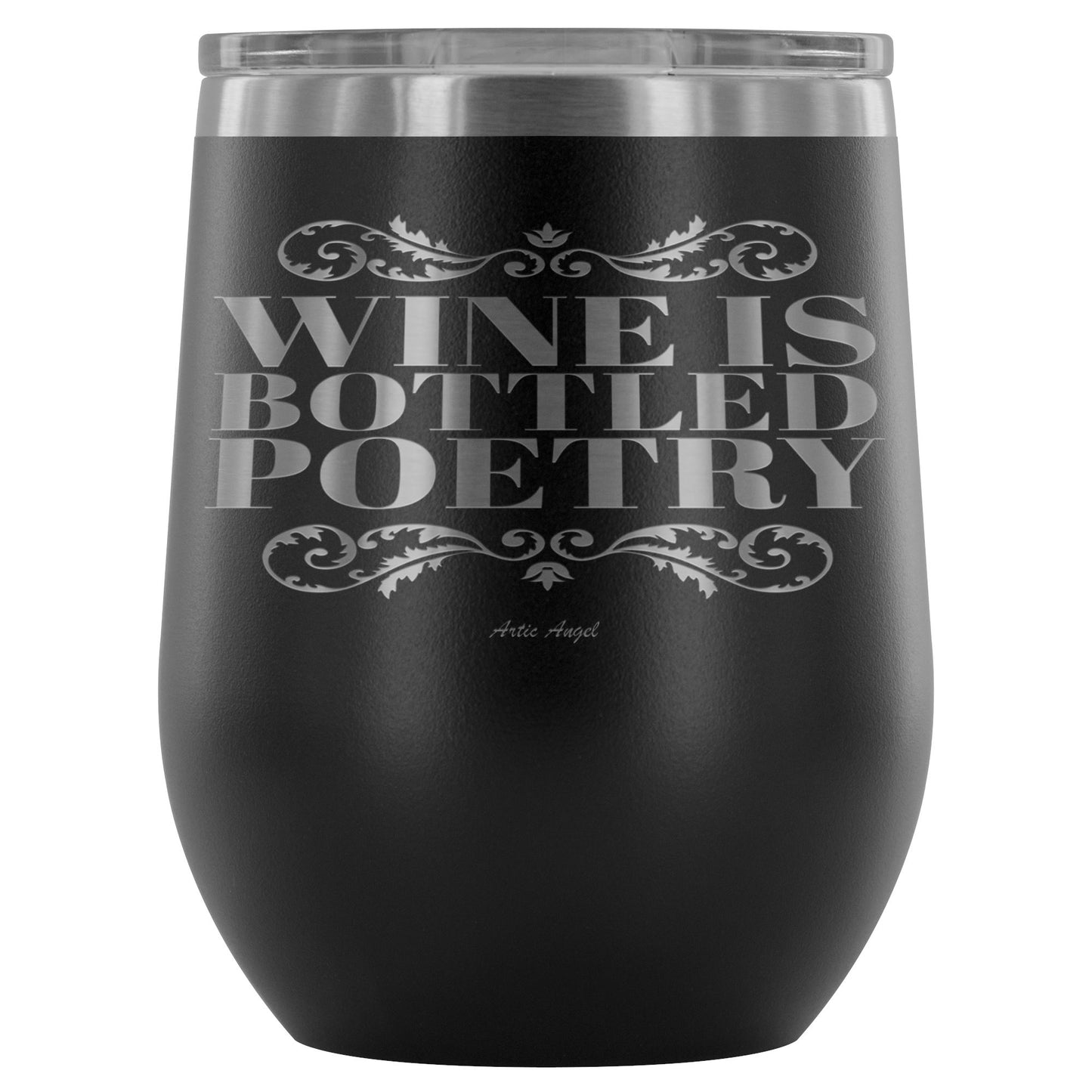 "Wine Is Bottled Poetry" - Stemless Wine Cup Wine Tumbler Black