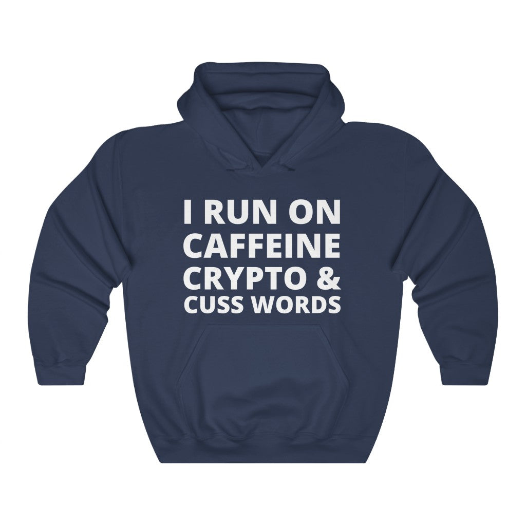 Funny "I Run On Caffeine, Crypto, and Cuss Words" Hoodie Hoodie Navy S