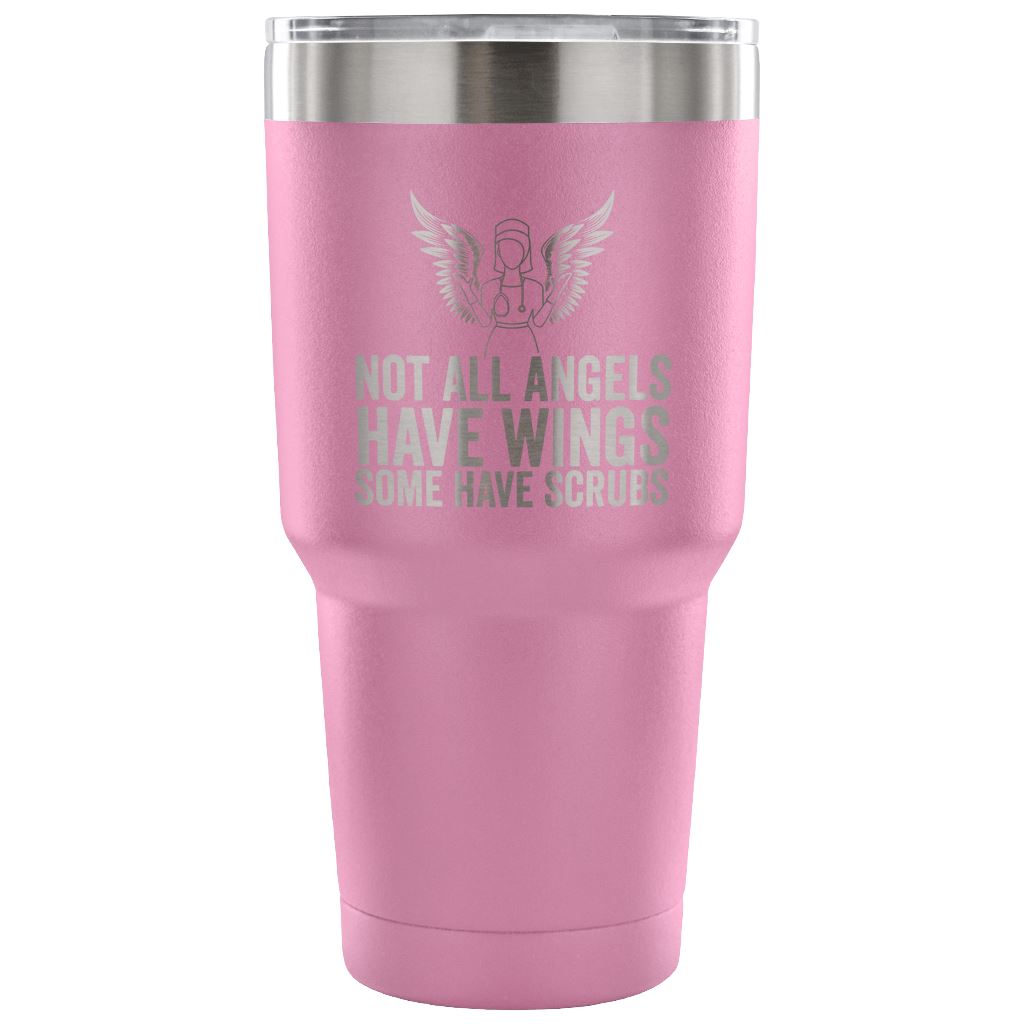 "Not All Angels Have Wings, Some Have Scrubs" - Stainless Steel Tumbler Tumblers 30 Ounce Vacuum Tumbler - Light Purple