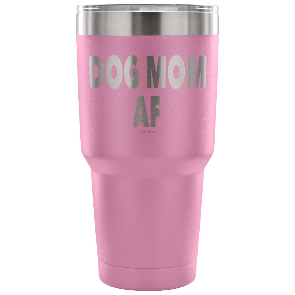 "Dog Mom AF" - Steel Tumbler Tumblers 30 Ounce Vacuum Tumbler - Light Purple