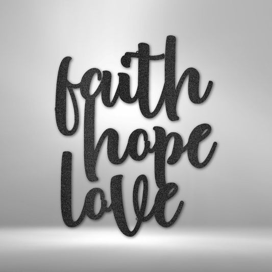 Faith Hope Love Script - Steel Sign Christian Wall Decor Custom Black 12"