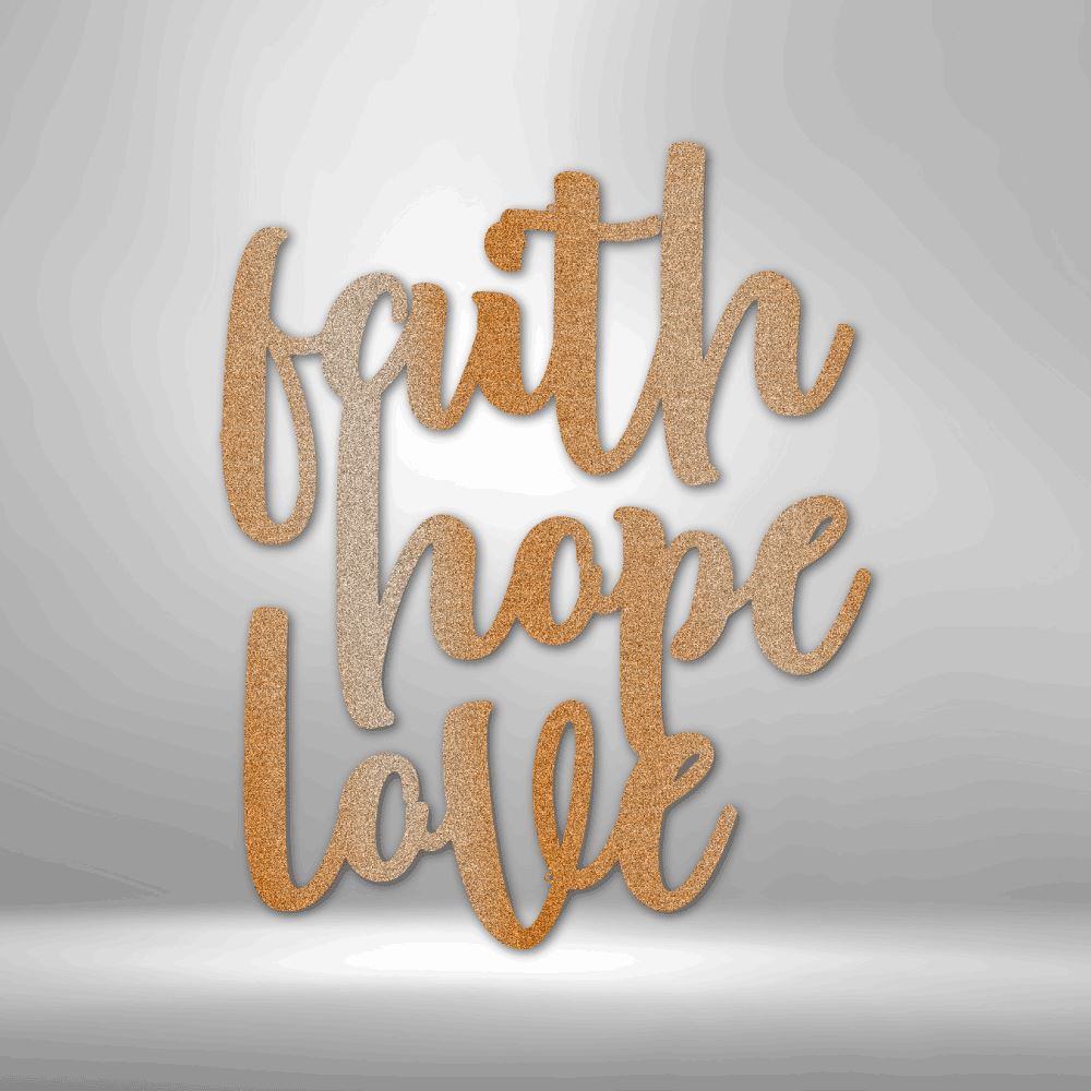 Faith Hope Love Script - Steel Sign Christian Wall Decor Custom Copper 12"