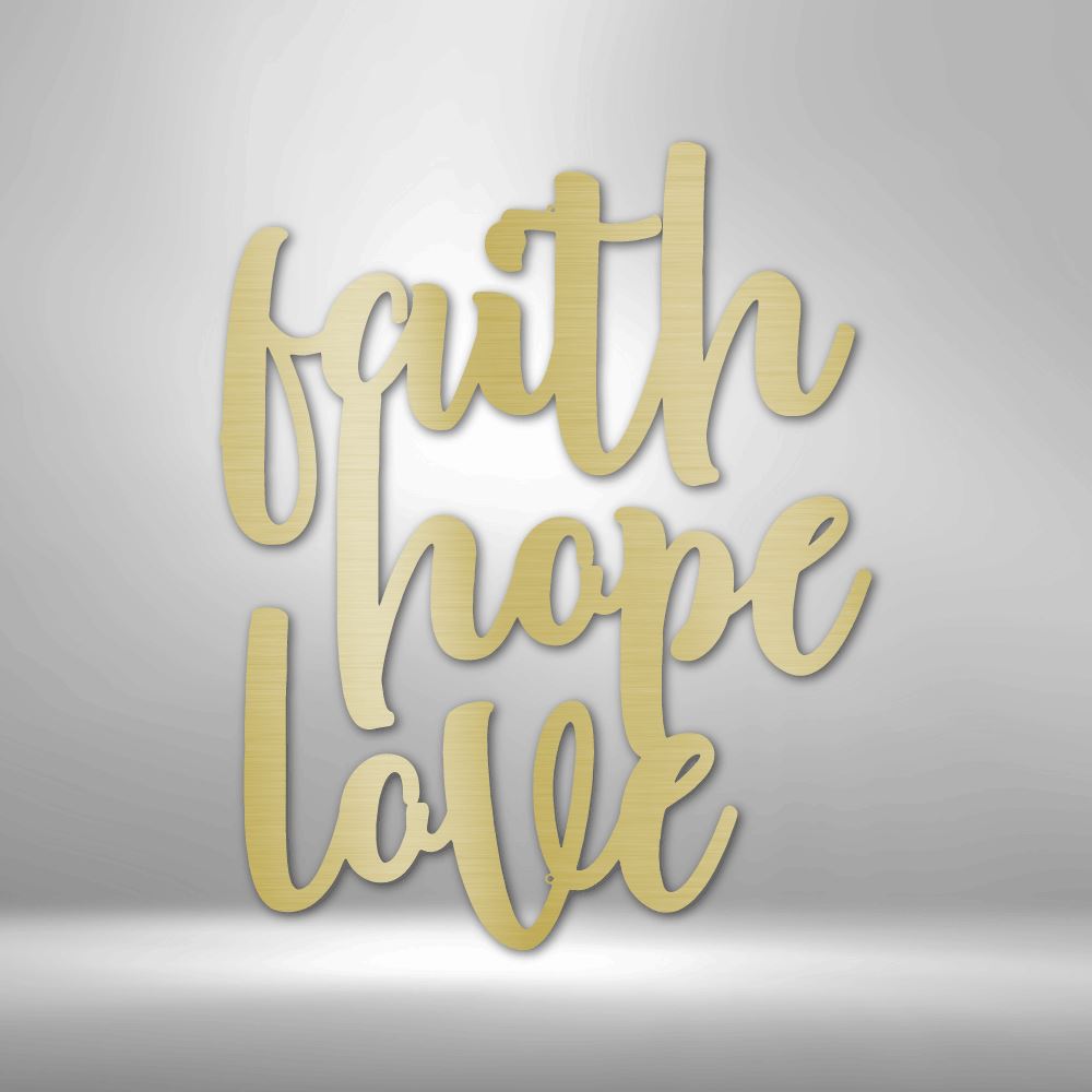 Faith Hope Love Script - Steel Sign Christian Wall Decor Custom Gold 12"