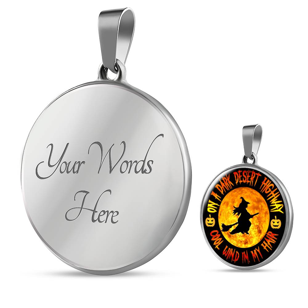 "On A Dark Desert Highway, Cool Wind In My Hair" Halloween Necklace Jewelry Luxury Necklace (Silver) Yes