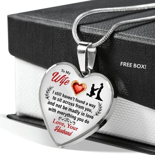 "TO MY WIFE - MADLY IN LOVE WITH EVERYTHING YOU DO" - HEART NECKLACE PENDANT GIFT FOR WIFE Jewelry