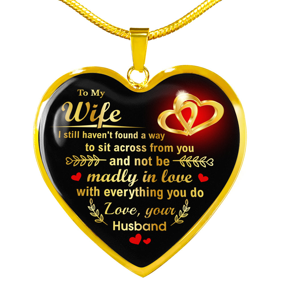 "To My Wife - Madly In Love With Everything You Do" - Heart Necklace Gift For Wife Jewelry Luxury Necklace (Gold) No
