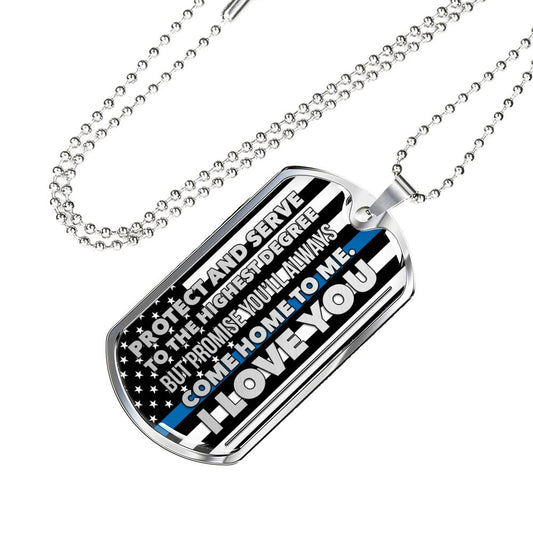 "Protect And Serve To The Highest Degree" Thin Blue Line Dog Tag Necklace Jewelry