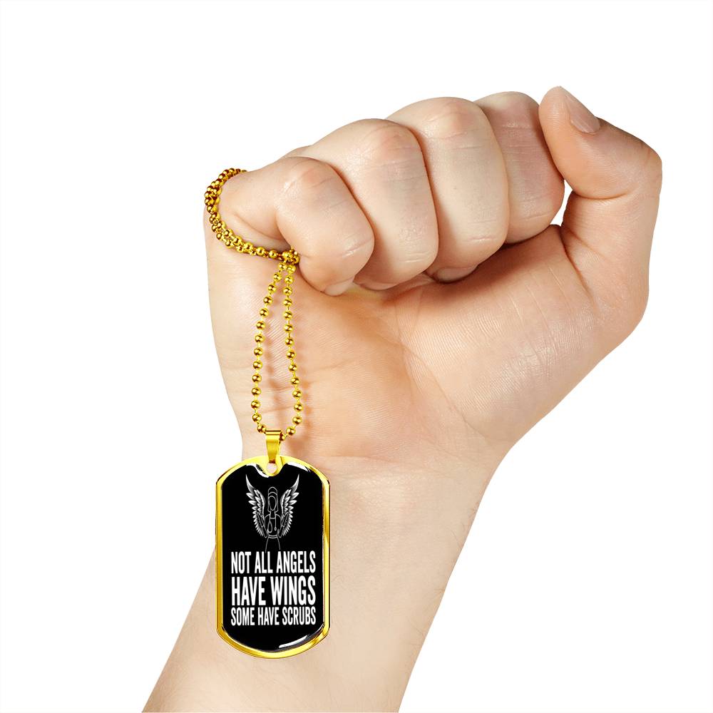 Customizable "Not All Angels Have Wings, Some Have Scrubs" - Dog Tag Necklace For Nurses Jewelry Military Chain (Gold) No