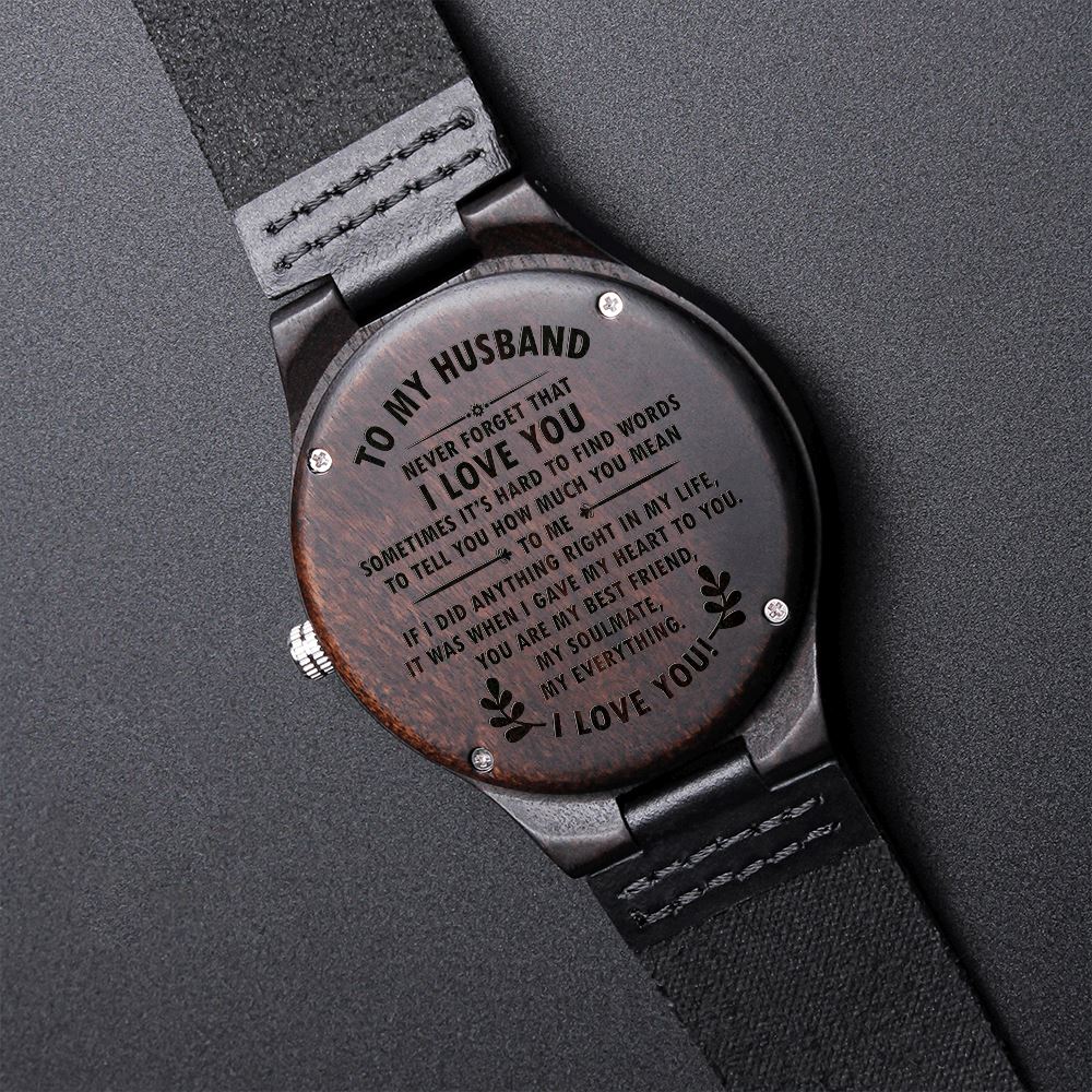 Gift for Husband "Never Forget That I Love You" Wood Watch Watches