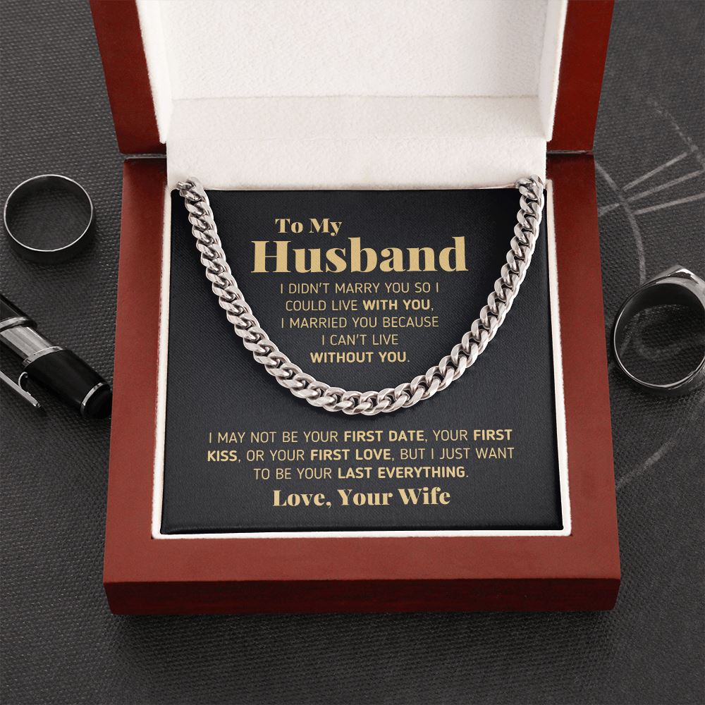 Gift for Husband - "Last Everything" Chain Necklace Jewelry Cuban Link Chain (Stainless Steel) 
