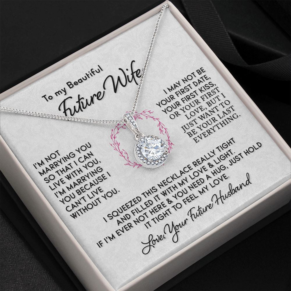 Gift for Future Wife "I Can't Live Without You" Necklace Jewelry Standard Box