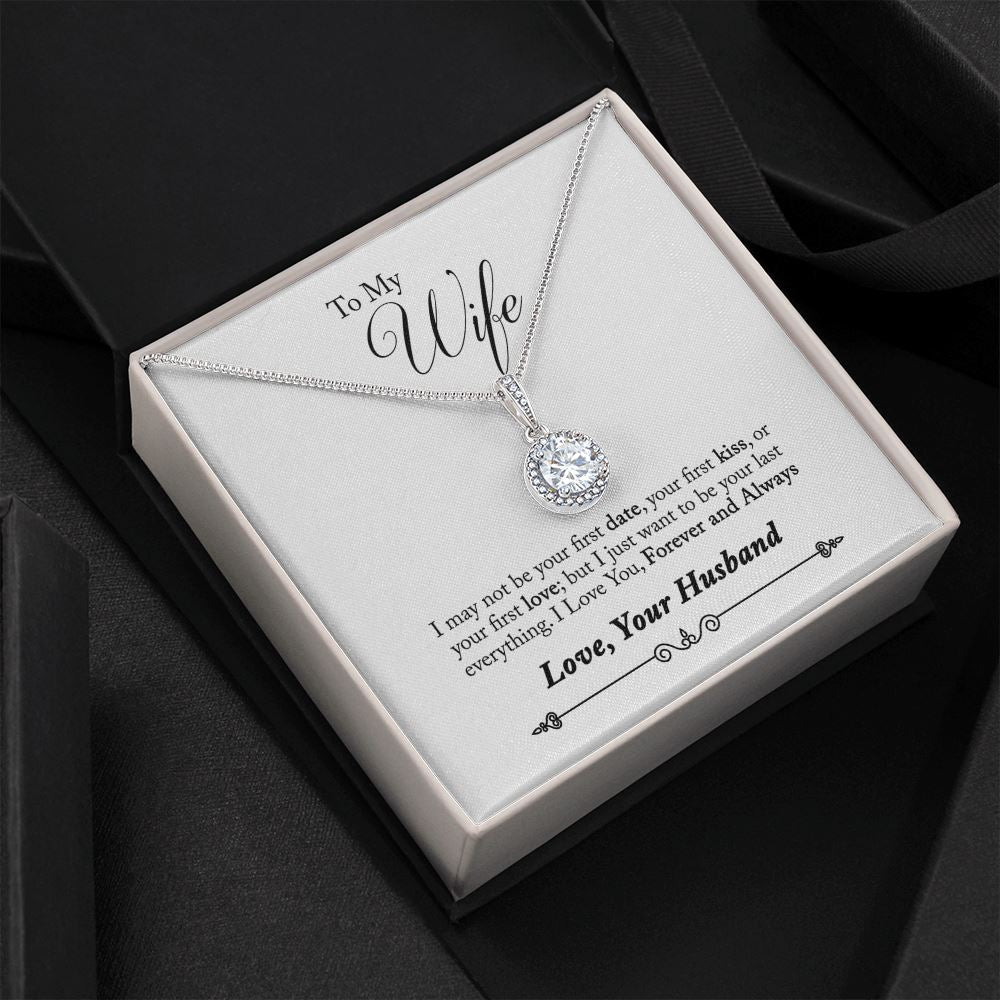 Gift for Wife "Last Everything" Eternal Necklace Jewelry Standard Box