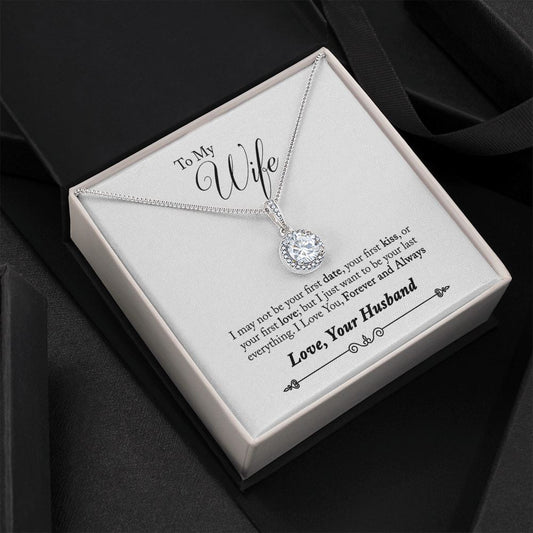 Gift for Wife "Last Everything" Eternal Necklace Jewelry Standard Box