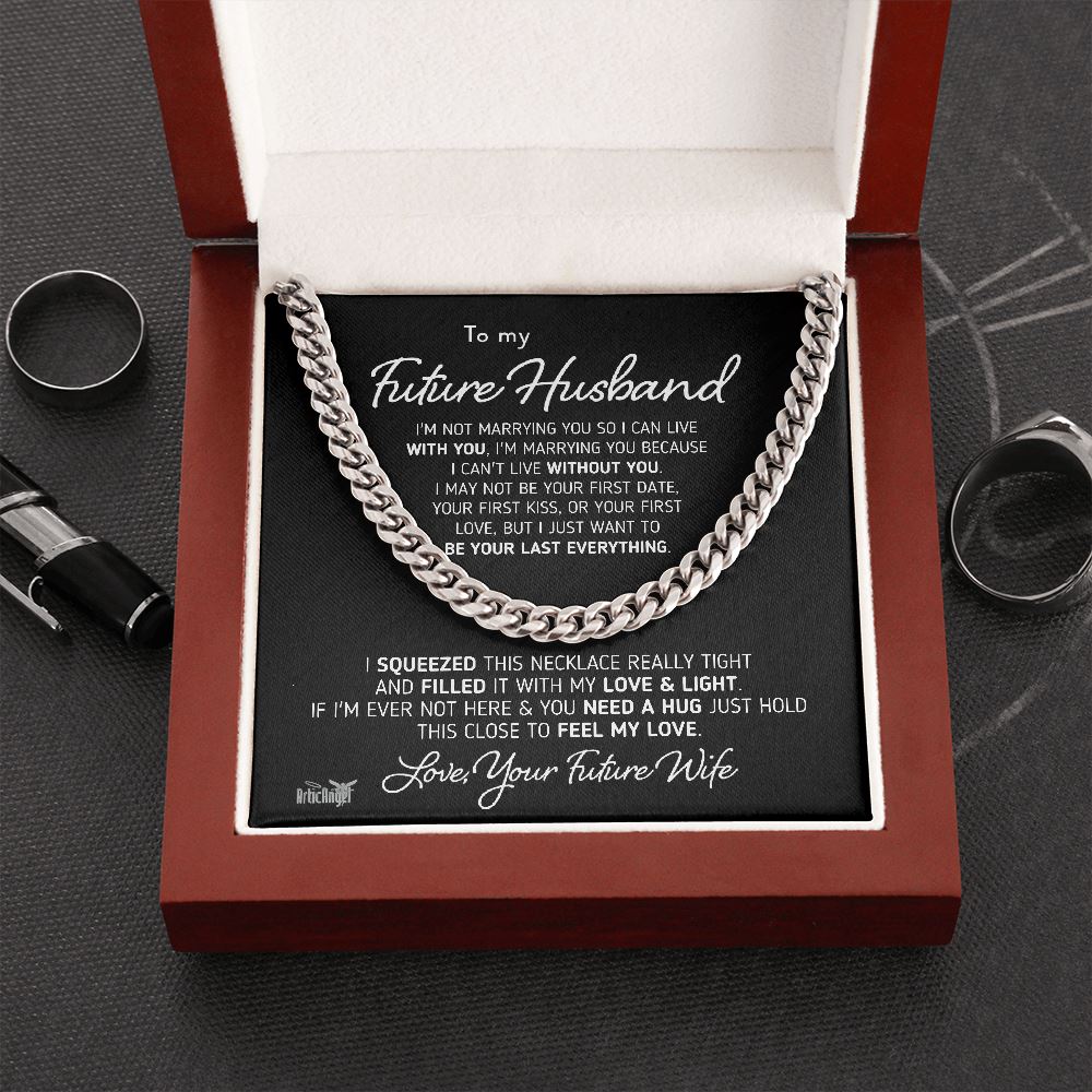 Gift for Future Husband "I Can't Live Without You" Necklace Jewelry Stainless Steel Cuban Link Chain Mahogany Style Luxury Box (w/LED)