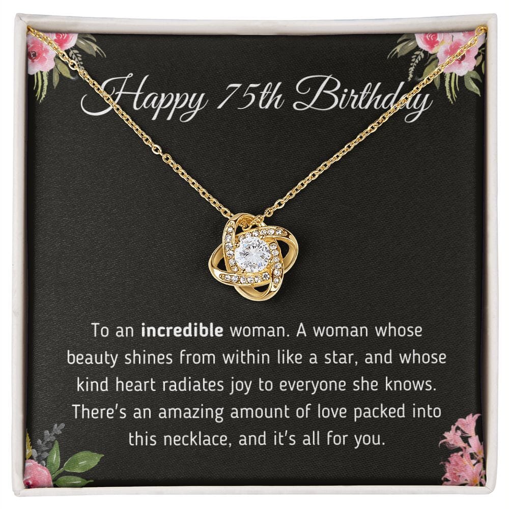 Beautiful "Happy 75th Birthday To An Incredible Woman" Knot Necklace Jewelry 18K Yellow Gold Finish Two-Toned Gift Box