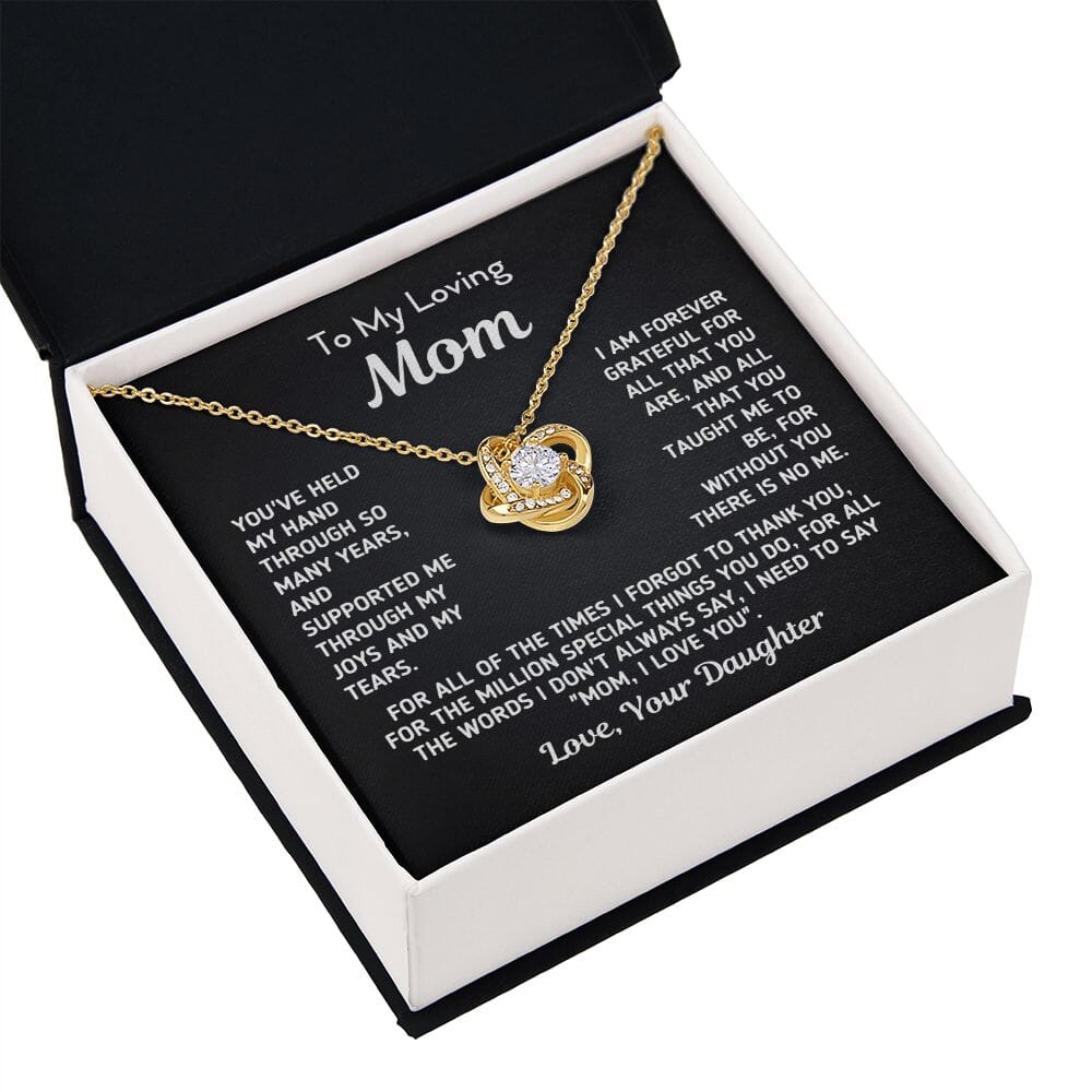 Gift for Mom From Daughter "Without You There Is No Me" Knot Necklace Jewelry