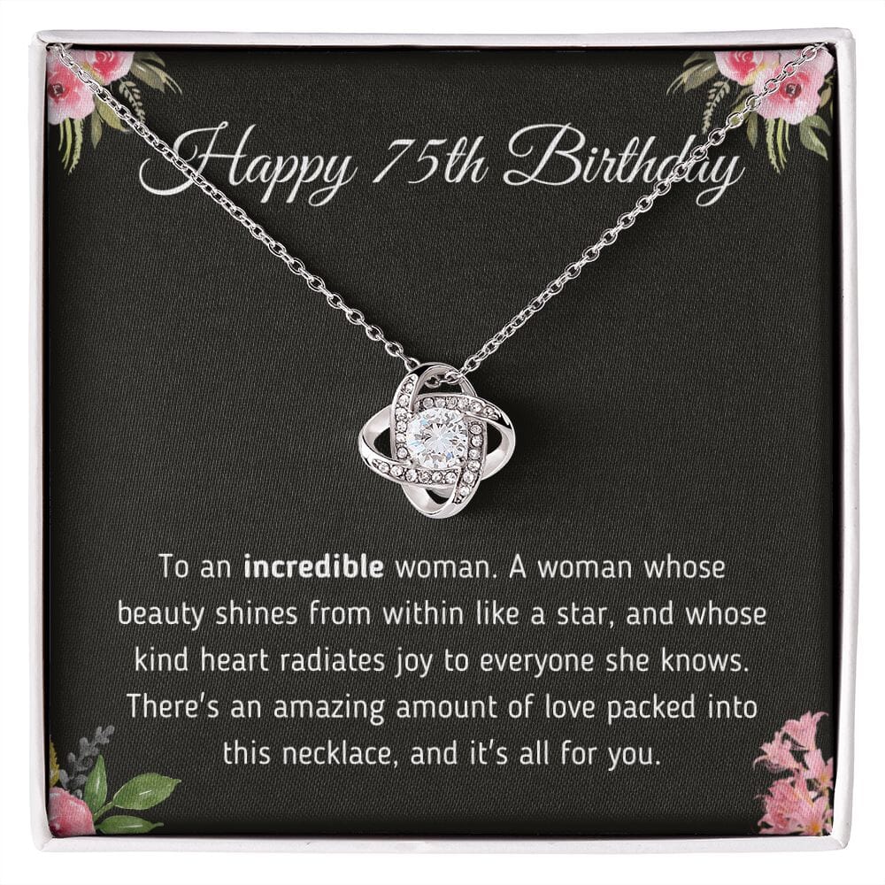 Beautiful "Happy 75th Birthday To An Incredible Woman" Knot Necklace Jewelry 14K White Gold Finish Two-Toned Gift Box