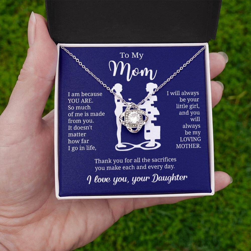 Gift For Mom From Daughter "I Am Because You Are" Knot Necklace Jewelry