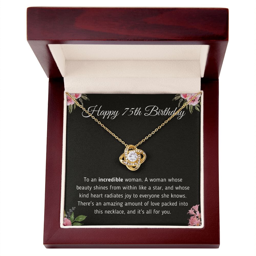 Beautiful "Happy 75th Birthday To An Incredible Woman" Knot Necklace Jewelry 18K Yellow Gold Finish Mahogany Style Luxury Box (w/LED)